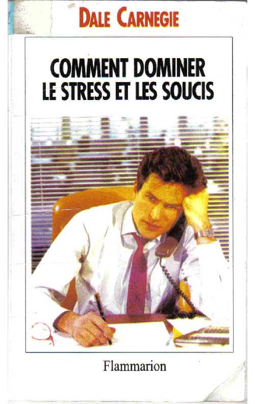 Comment.dominer.le.stress.et.les.soucis