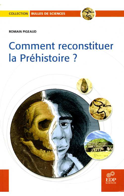Comment.reconstituer.la.Préhistoire