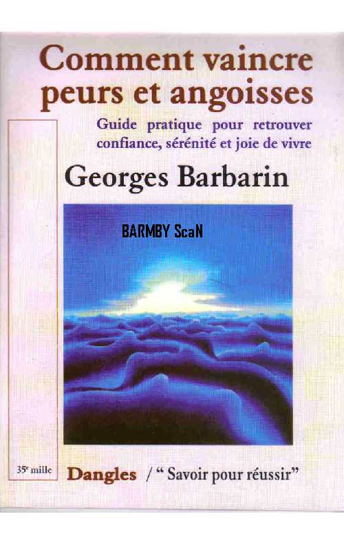 Comment.vaincre.peurs.et.engoisses
