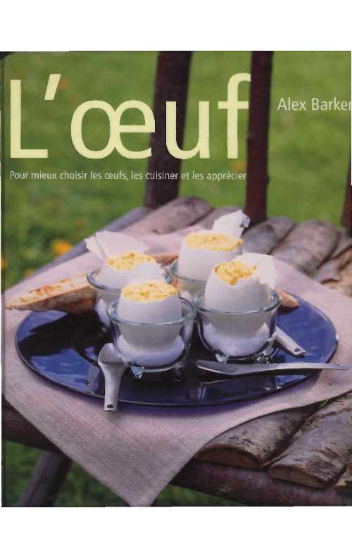Préparer.et.cuisier.les.oeufs.(Alex.Barker)